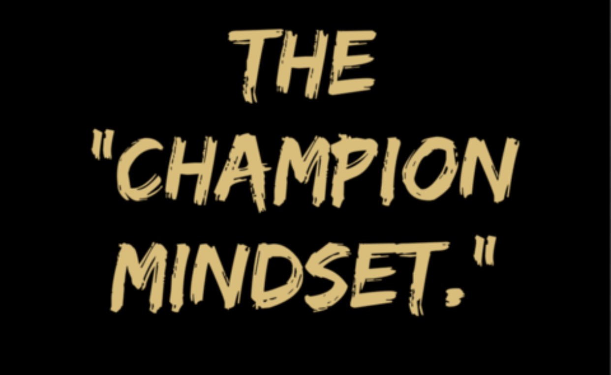 CHAMPION MINDSET